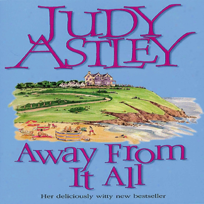 Away From It All (unabridged)