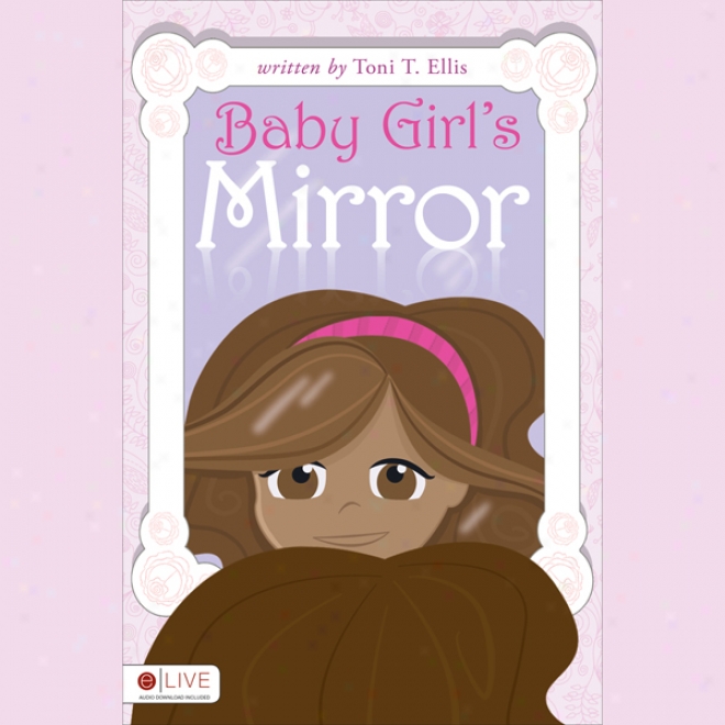 Baby Girl's Mirror (unabridged)