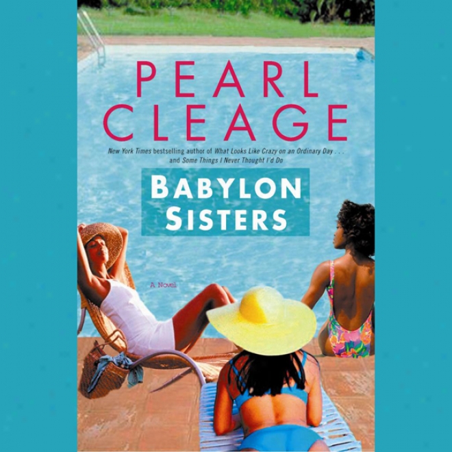 Babylon Sisters (unabridged)