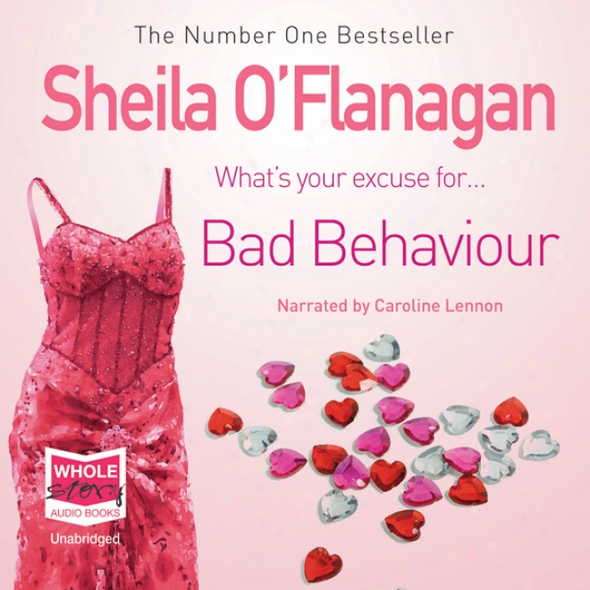 Bad Behaviour (unabridged)