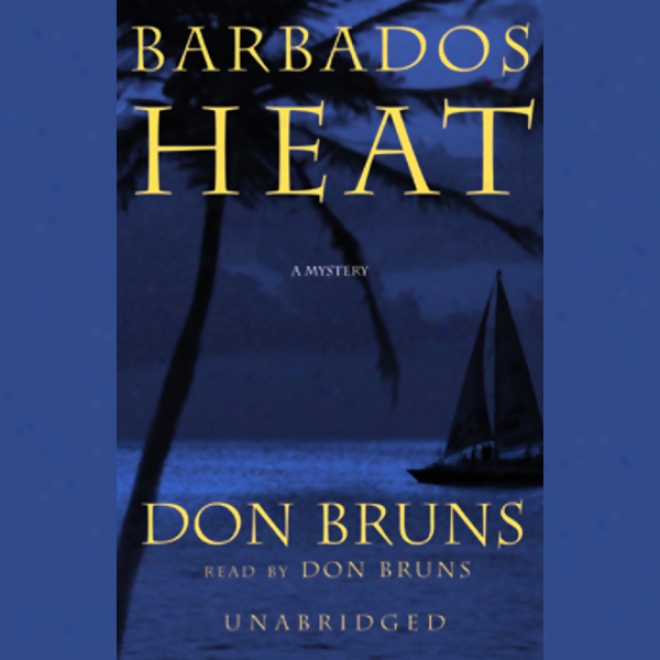 Barbados Heat (unabridged)