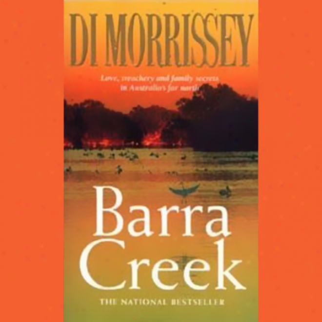 Barra Creek (unabridged)