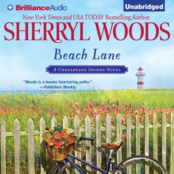 Beach Lane: A Chesapeake Shores Novel, Book 7 (unabridged)