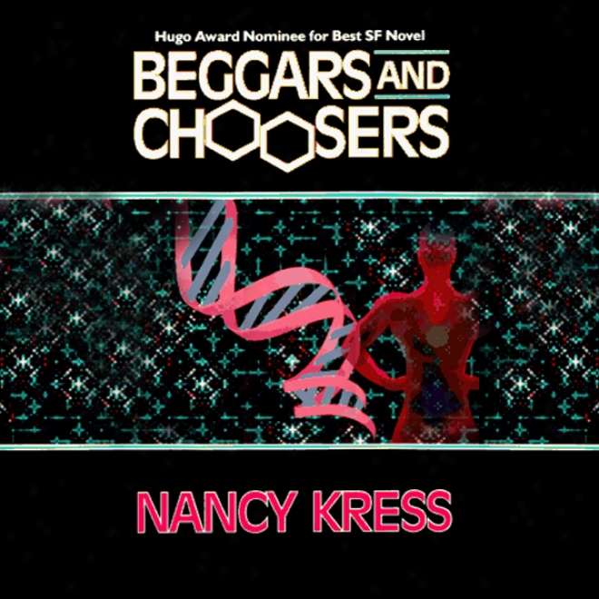 Beggars And Choosers (unabridged)