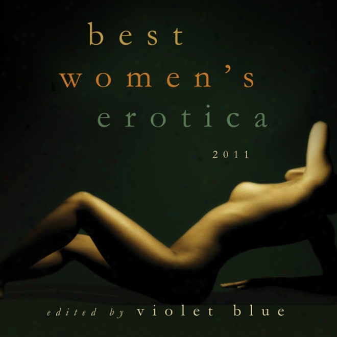 Best Women's Erotica 2011 (uhabridged)