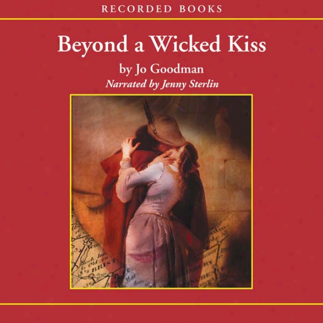 Beyond A Wicked Kiss (unabridged)