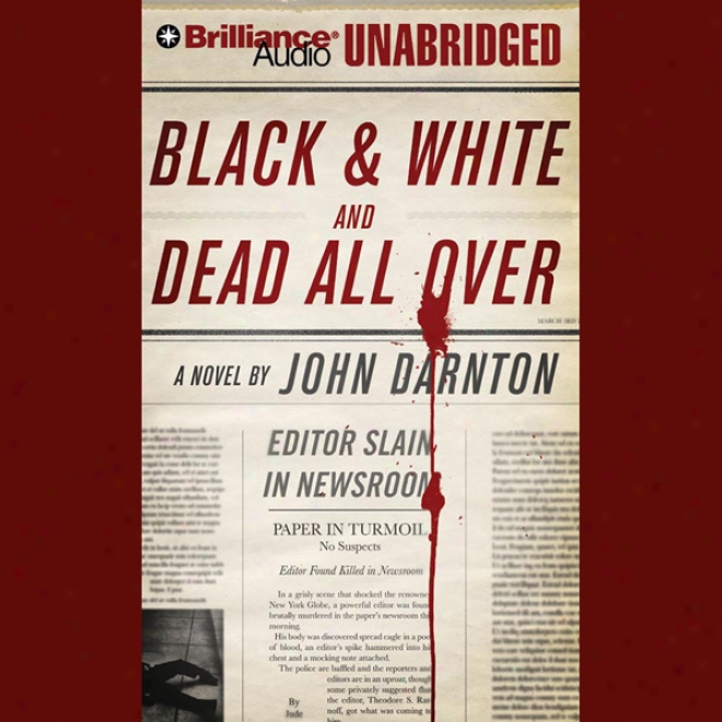 Black And White And Dead All Over (unabridged)