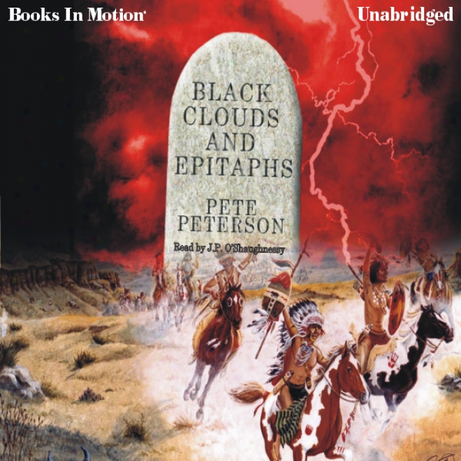 Black Clouds And Epitaphs (unabridged)