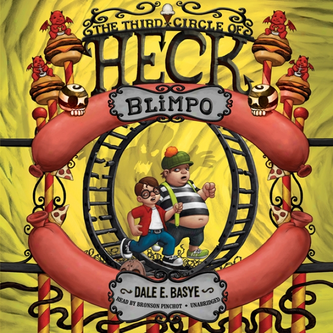 Blimpo: The Third Circle Of Heck (unabridged)