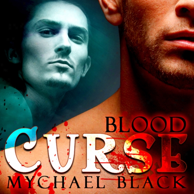 Blood Curse: Blood & Fire, Book 2 (unabridged)