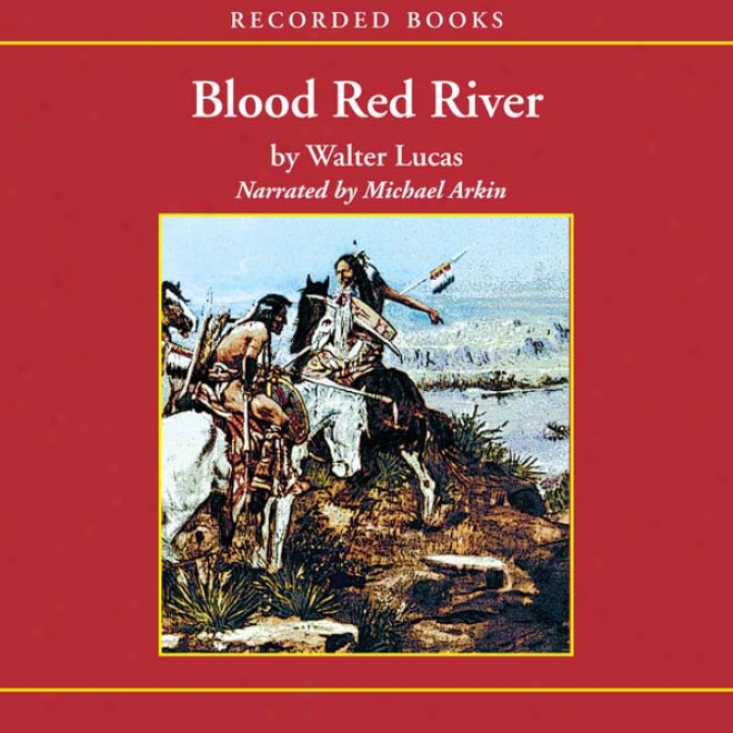 Blood Red River (unabridged)