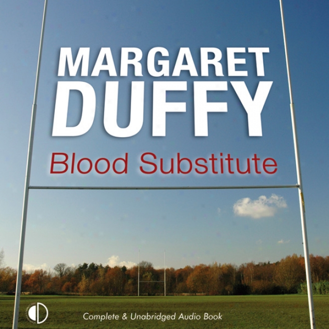 Blood Substitute (unabridged)