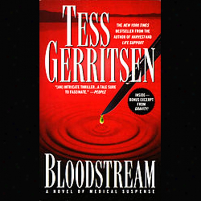 Bloodstream: A Novel Of Medical Suspense