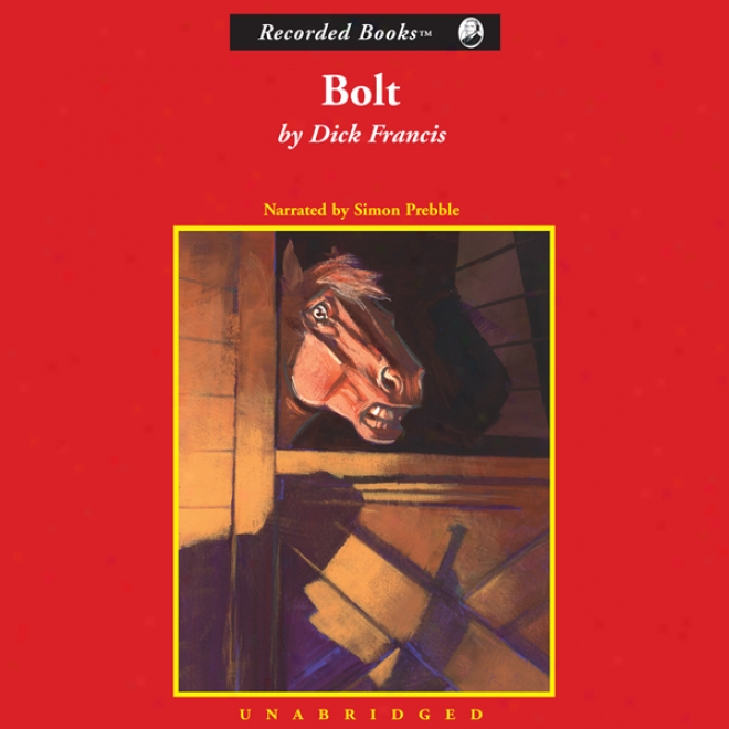 Bolt (unabridged)