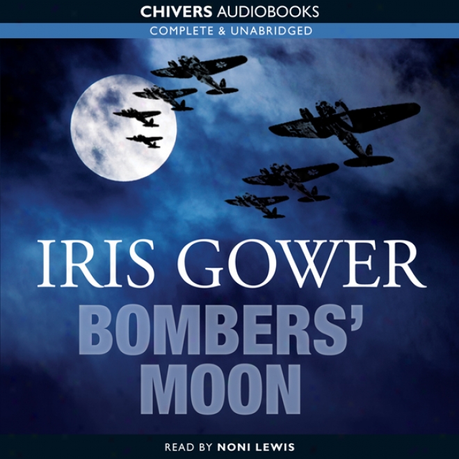 Bombers' Moon (unabridged)