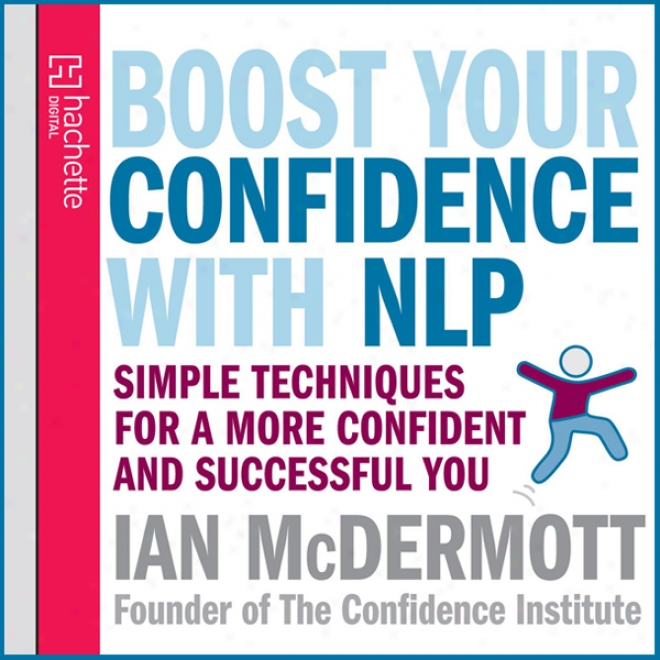 Boost Your Confidence With Nlp