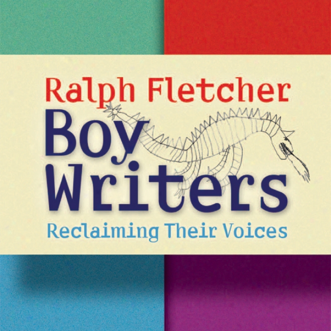 Boy Writers: Reclaiming Their Voices (unabridged)