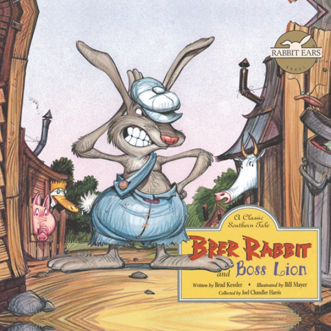 Brer Rabbit And Boss Lion (unabridged)