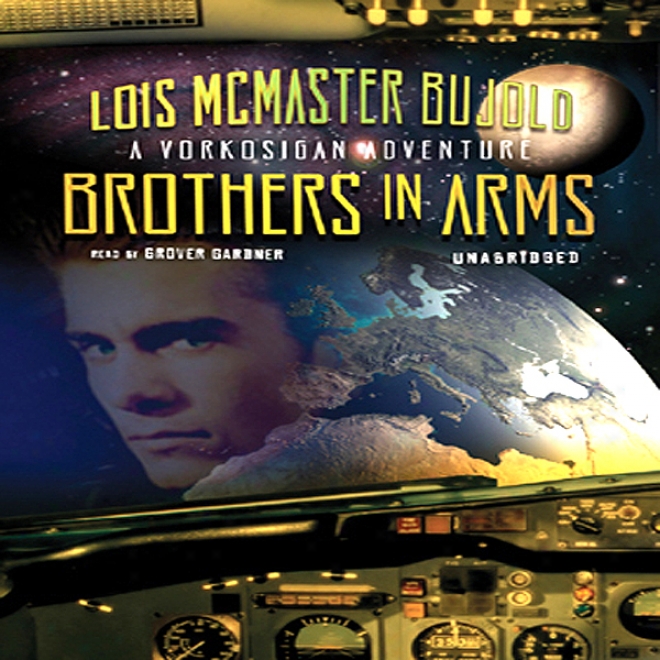 Brothers In Weapons: A Miles Vorkosigan Novel (unabridyed)