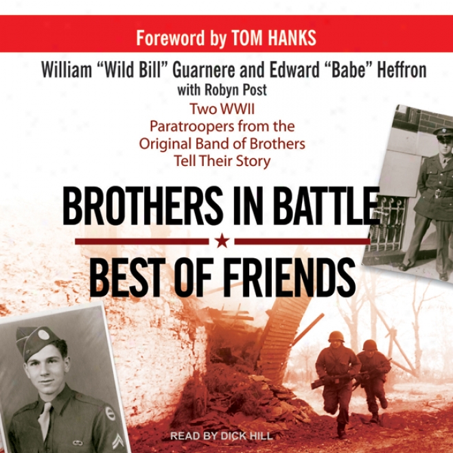 Brothers In Combat, Best Of Friends (unabridged)