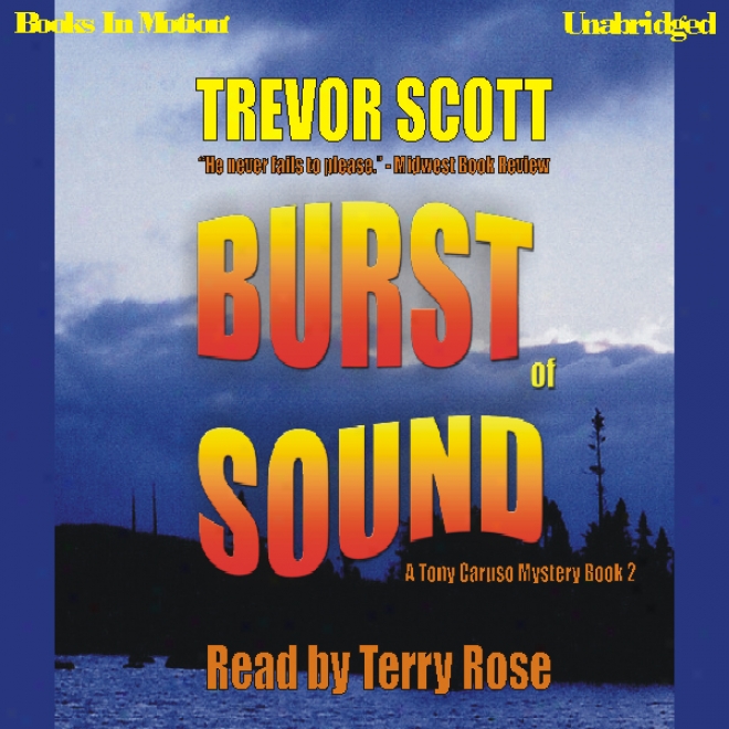 Burst Of Strait (unabridged)