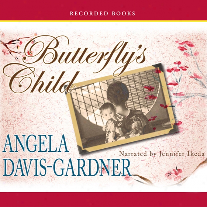 Butterfly's Child: A Novel (unabridged)