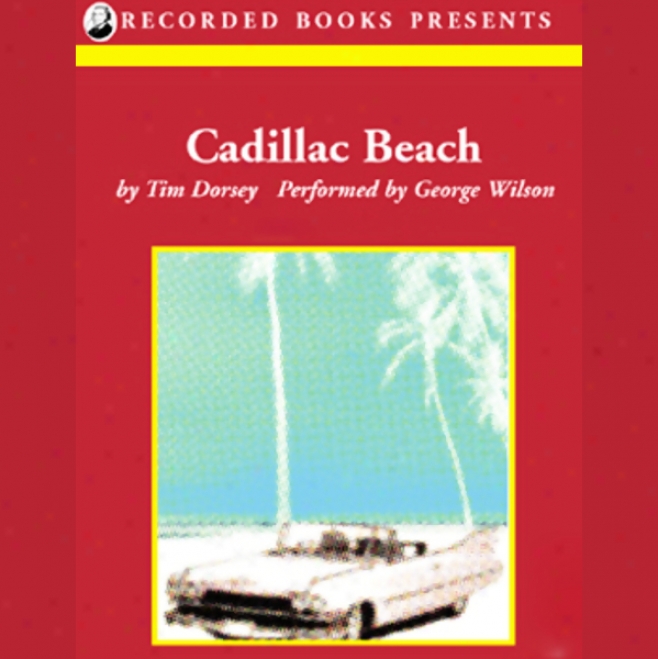 Cadillac Beach (unabridged)