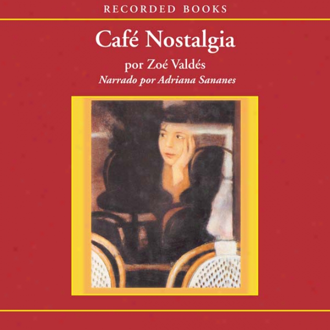 Cafe Nostalgia (unabridged)