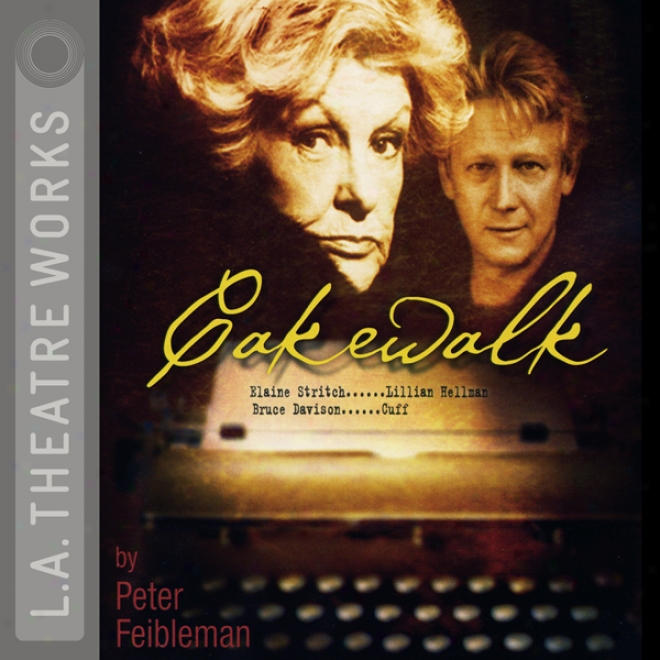 Cakewalk (dramatized)