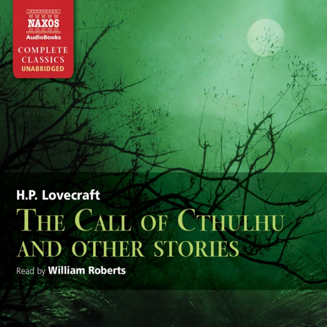 Call Of Cthulhu And Other Stories (unabridged)