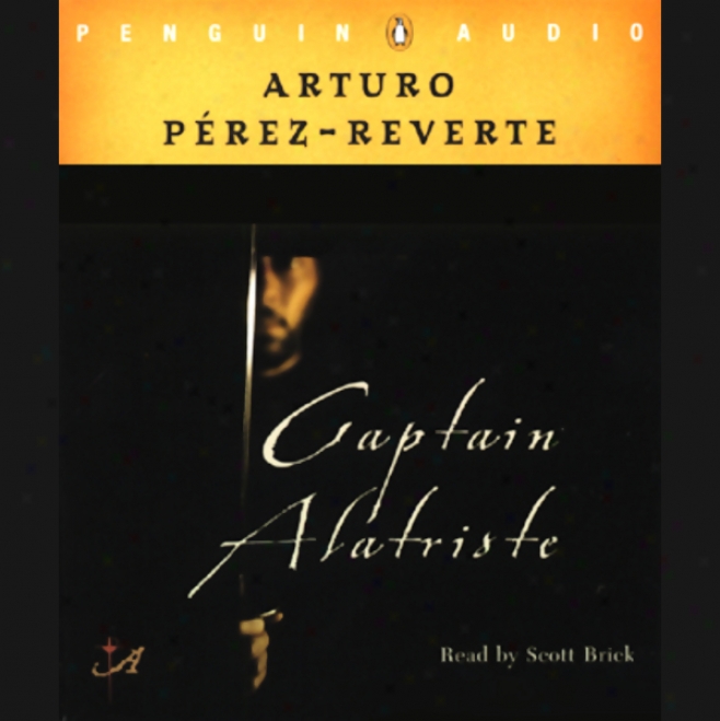 Captain Alatriste (unabridged)