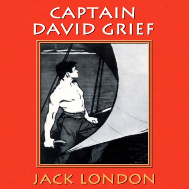 Captain David Grief (unabridged)