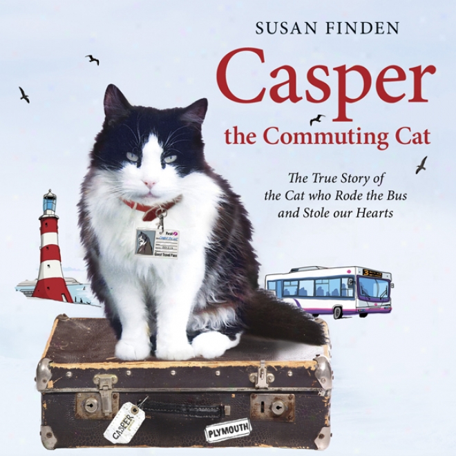 Casper The Commuting Cat (unabridged)