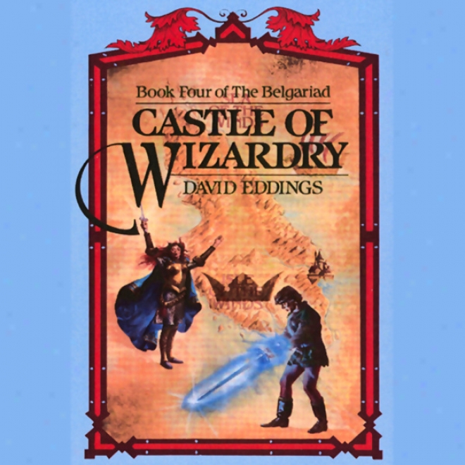 Castle Of Wizardry: The Belgariad, Book 4 (unabridged)