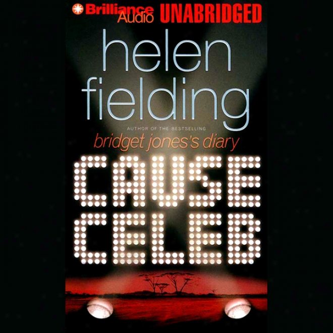 Cause Celeb (unabridged)