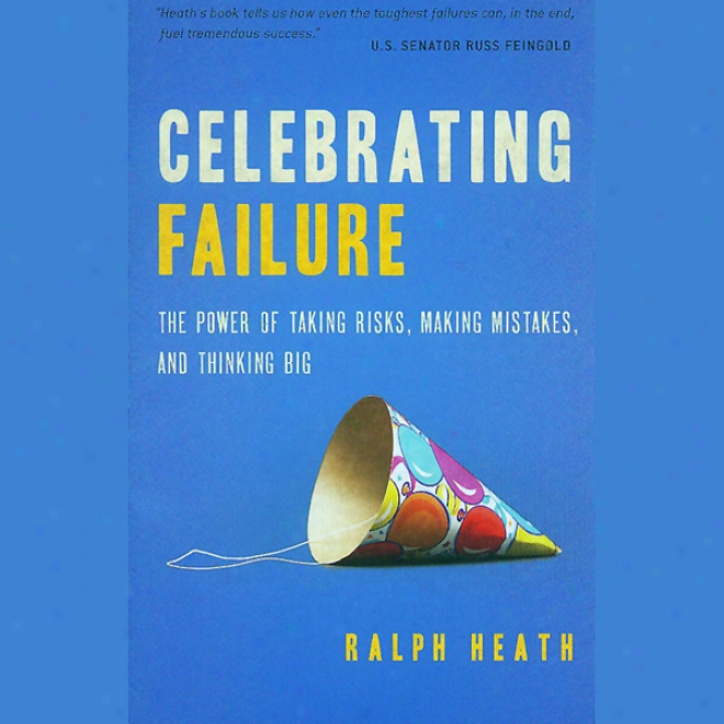 Celebrating Failure (unabridged)