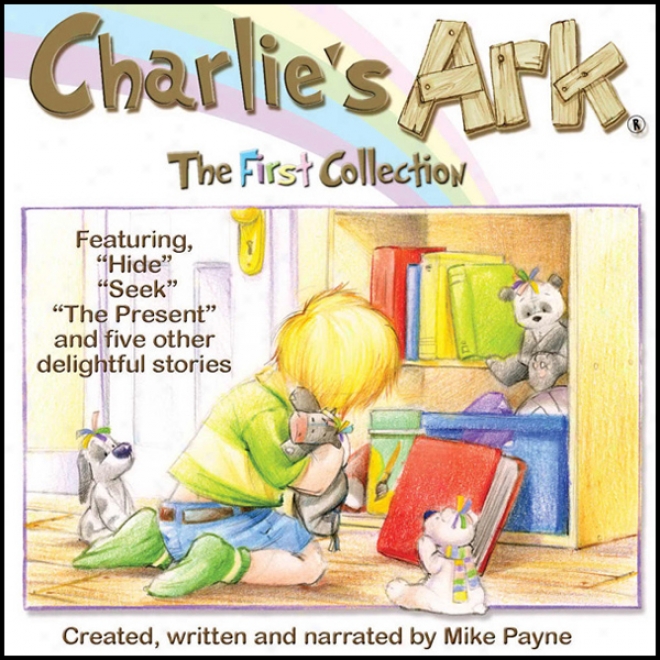 Charlie's Ark: The First Collection (unabridged)