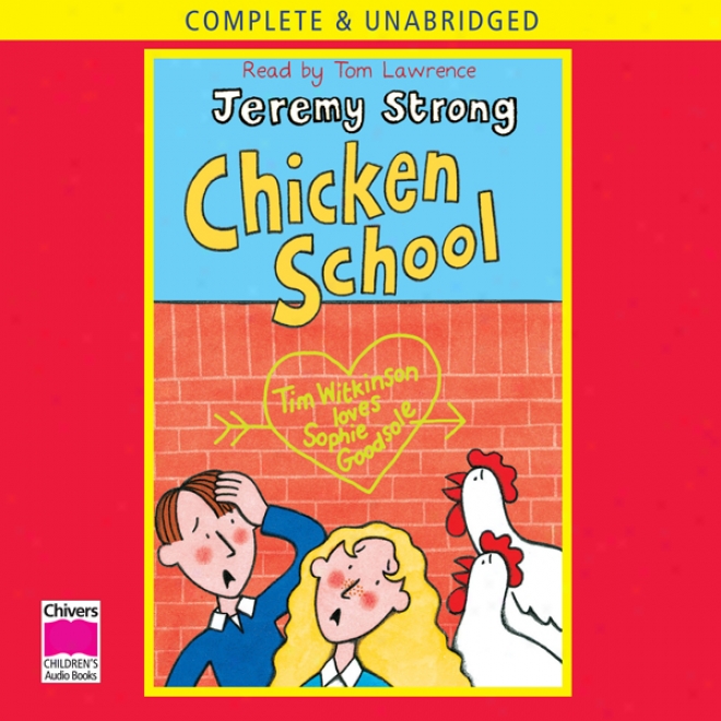 Chicken School (unabridged)