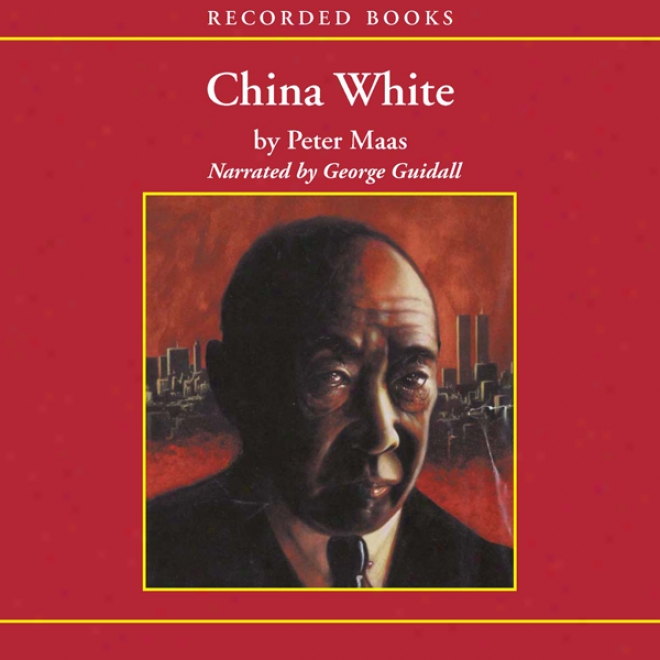 China White (unabridged)