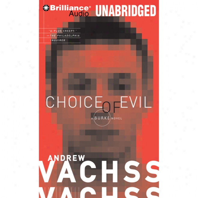 Choice Of Evil (unabridged)