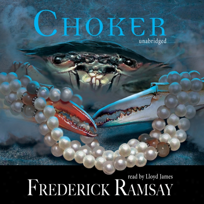 Choker: An Ike Schwartz yMstery (unabridged)