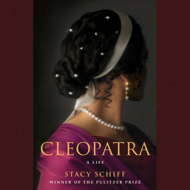 Cleopatra: A Life (unabridged)