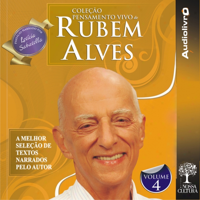 Colec?o Pensamento Vivo De Rubem Alves - Volume 4 (unabridged)