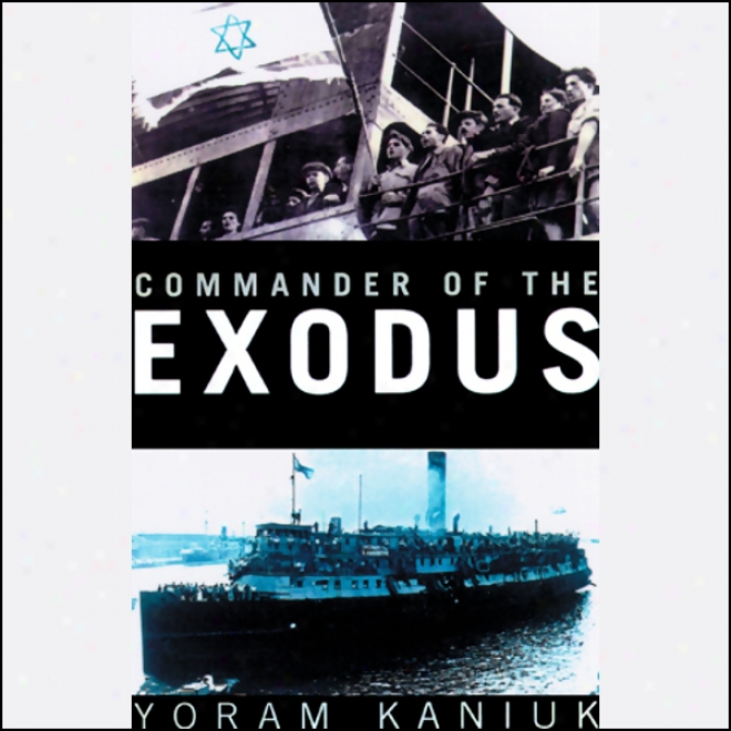 Commander Of The Exodus (unabridged)