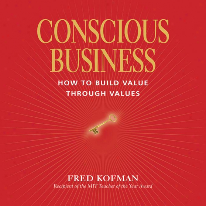 Conecious Business (unabridged)