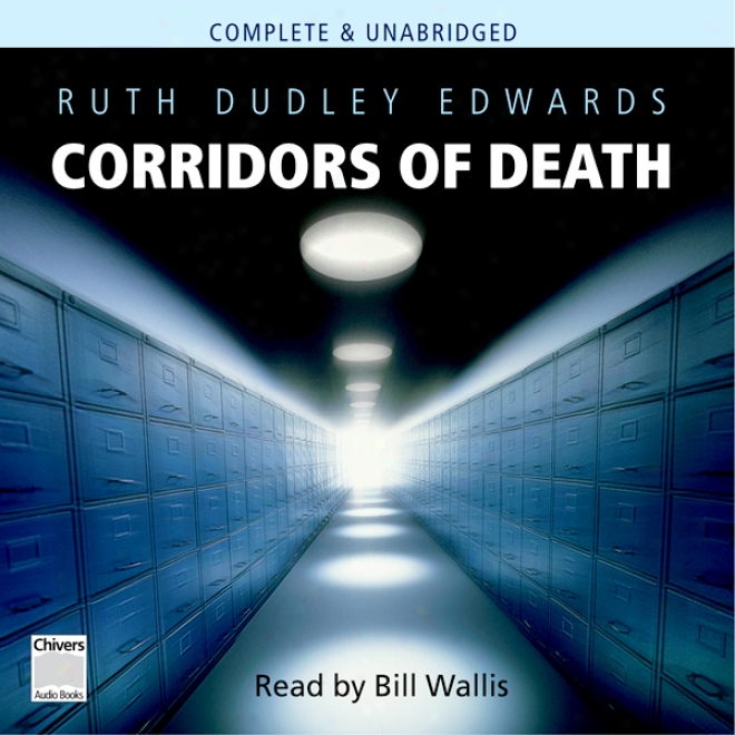 Corridors Of Death (unabridged)