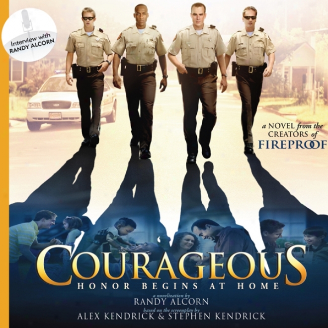 Courageous: A Novel (unabridged)