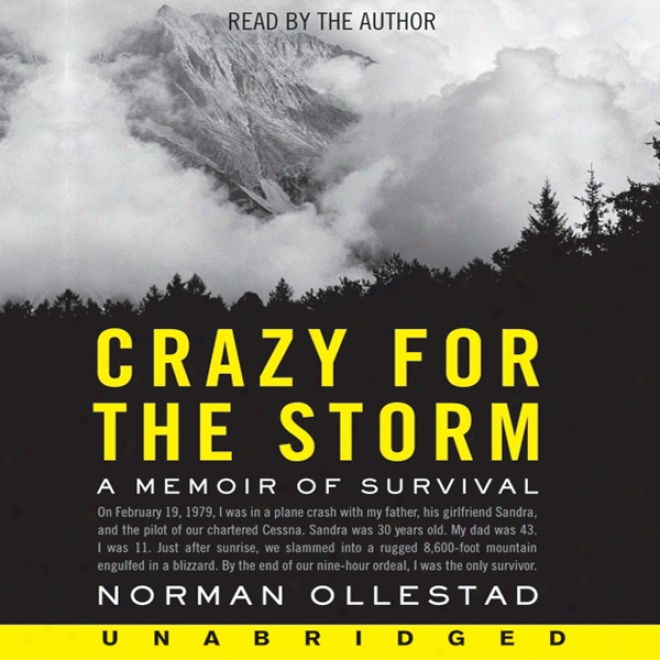 Crazy For The Storm (unabridged)