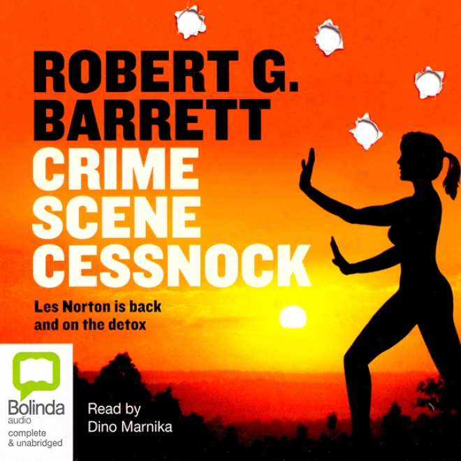 Crime Scene Cessnock (unabridged)