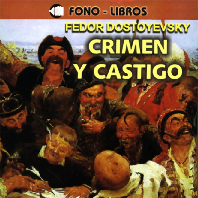 Crimen Y Castigo [crime And Punishment]